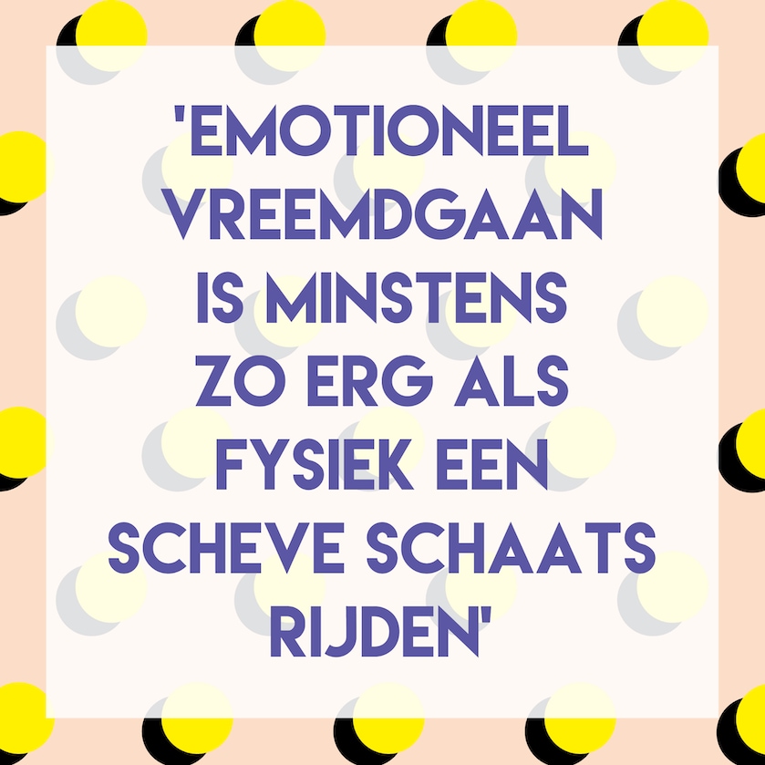 Eens of oneens? 'Emotioneel vreemdgaan is minstens zo erg als fysiek'